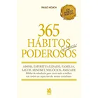 livro 365 hábitos simples e poderosos | desenvolvimento pessoal paulo houch . camelot editora